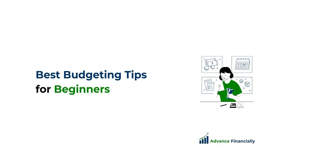 Master Your Finances: 8 Best Budgeting Tips for Beginners